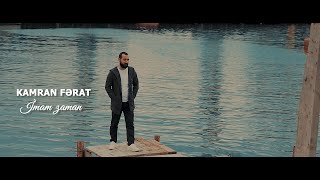 Kamran Ferat  - İmam Zaman (Official Klip)