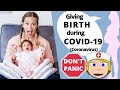 Giving BIRTH during COVID-19 (coronavirus)