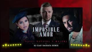 Natti Natasha x Maluma - Imposible Amor (DJ Clau Bachata Remix)
