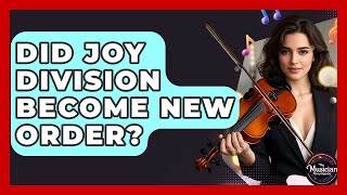 Did Joy Division Become New Order? - The Musician Encyclopedia