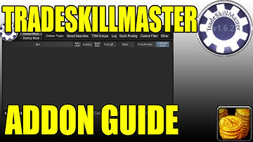 WoW Gold World of Warcraft How To TradeSkillMaster TSM Gold Making Auction House