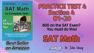 SAT Math:  Dr John Chung SAT Math Practice TEST 4 Section 4 #1~#20