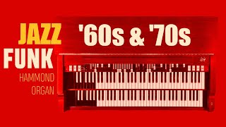 Funk '60s & '70s B-3 Organ Mix | Hammond Organ Playlist