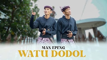 Man Epeng - Watu Dodol (Official Music Video)