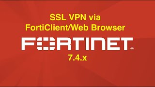 [Fortigate] SSL VPN Configuration with FortiClient and Web Browser /FortiClient configuration[7.4.3]