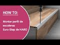 Instrucciones: montar por cuenta propia el perfil de escaleras Euro-Step modelo 320 de HARO