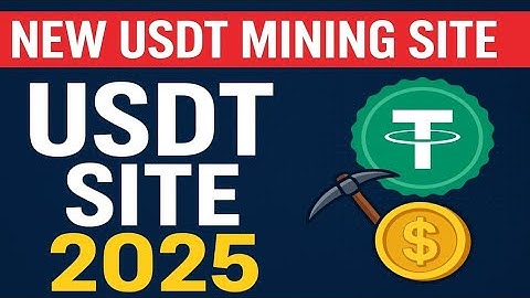 New Usdt Mining Site | Usdt Site 2025 | New Usdt Earning Site | Usdt Mining Site 2025