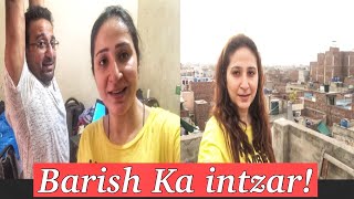 Barish ka Intzar Aur hamare Vichar | Vlog102