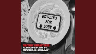 Video thumbnail of "Bowling For Soup - Thirteen"