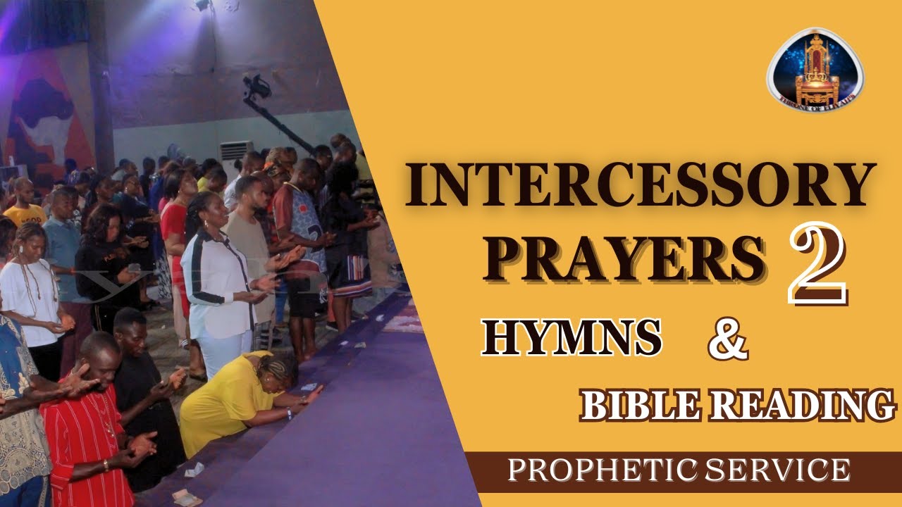 intercessory-prayers-2-hymns-and-bible-reading-prophetic-service