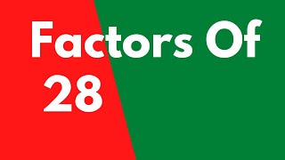 Factors Of 28 | Prime Factorization | Gunankhand | Surendra Khilery