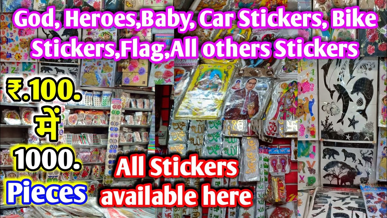 आपने अभी तक जितना भी Stickers देखा है ।। वह सब यहां मिलेगा होलसेल रेट में ।। Part.1