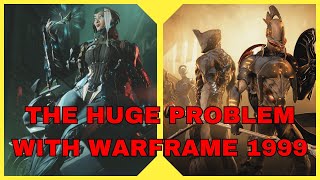 Is Warframe 1999 the WORST Update Ever