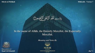 سورة الفاتحة مترجمه بالانجليزية بصوت القارئ سعد الغامدي Surah Al Fatihah Translated To English