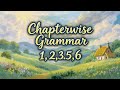 Chapterwise Grammar ( 1st year English)