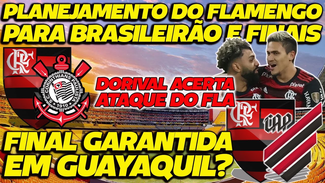 Planejamento Do Flamengo Pras Finais Dorival Acerta Ataque Do Fla Final Em Guayaquil Mantida E Youtube