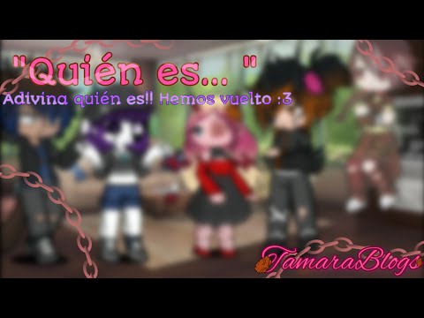 OC's///"Quien es...?"///Adivina quien es///Gacha Life 2