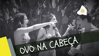 Desafio Do Ovo - Gabriella Saraivah Ft Carol Oliveira E Juan Ciancio
