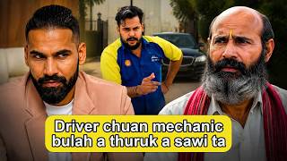 Driver chuan a hna ban san a tum, mahse an pu chuan thil mak tak a ti ta