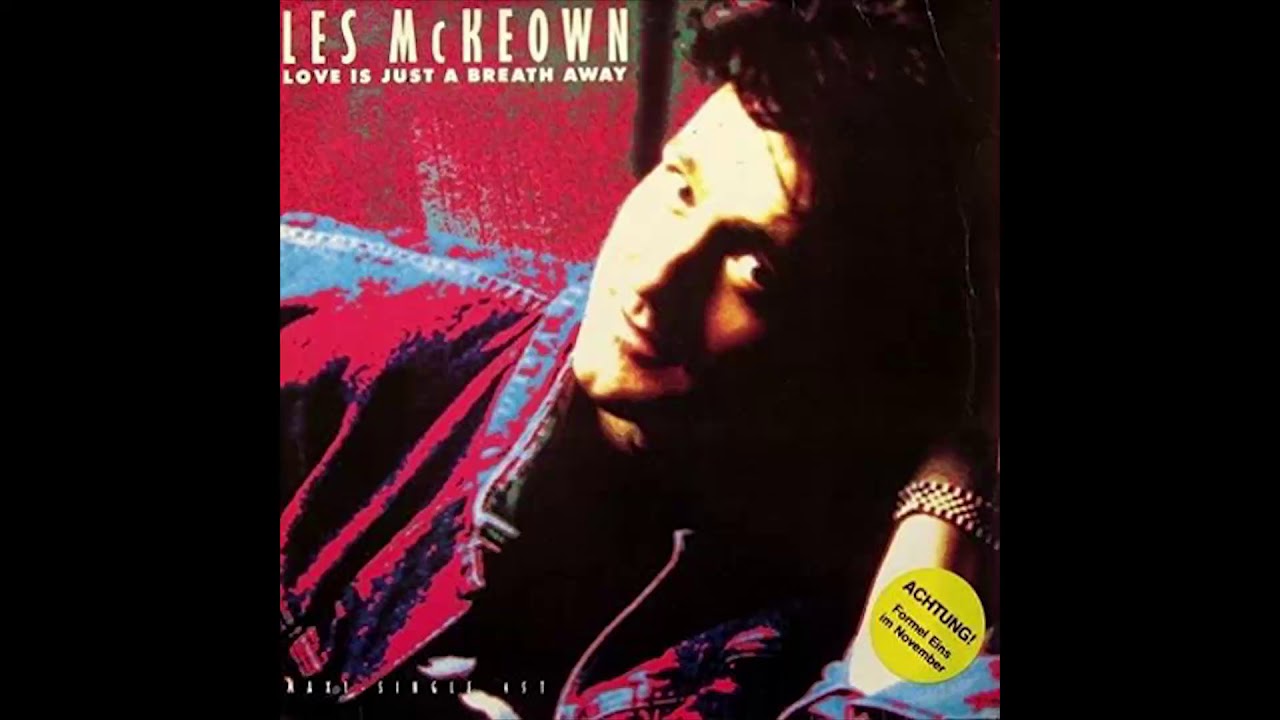 Les McKeown - Love Is Just A Breath Away