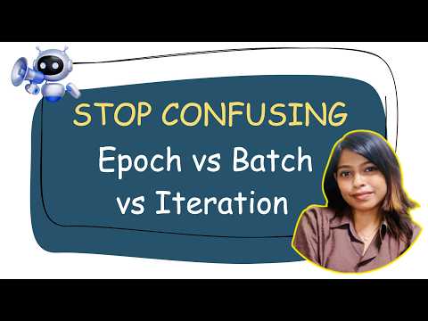 Epoch, Batch & Iterations Explained in 5 Minutes | Deep Learning Basics