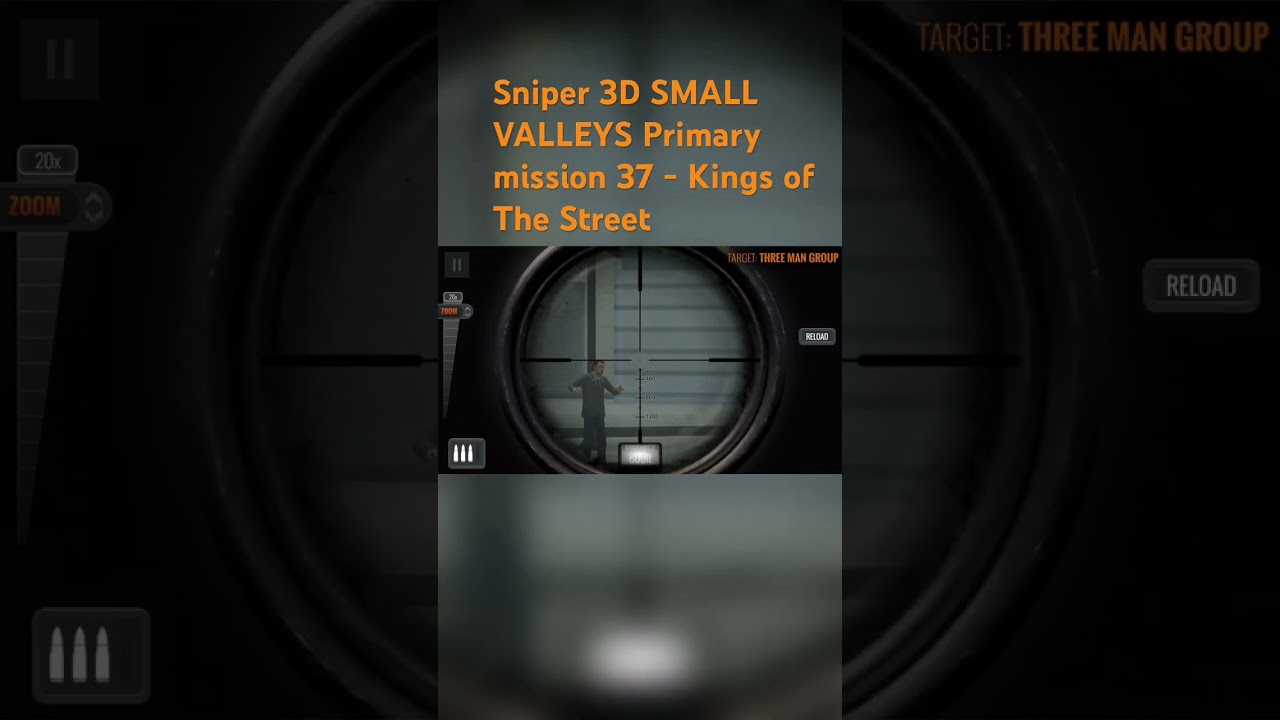 Sniper 3D  SMALL VALLEYS Primary Mission 37 - Kings of The Street