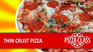 Pizza Class Thin Crust Pizza Recipe