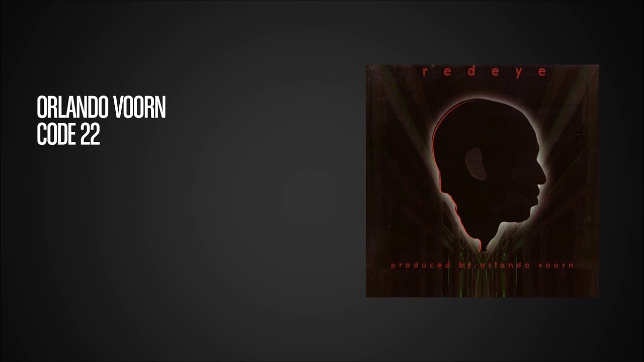 Watch Orlando Voorn - Code 22 on YouTube Watch Orlando Voorn - Code 22 on YouTube