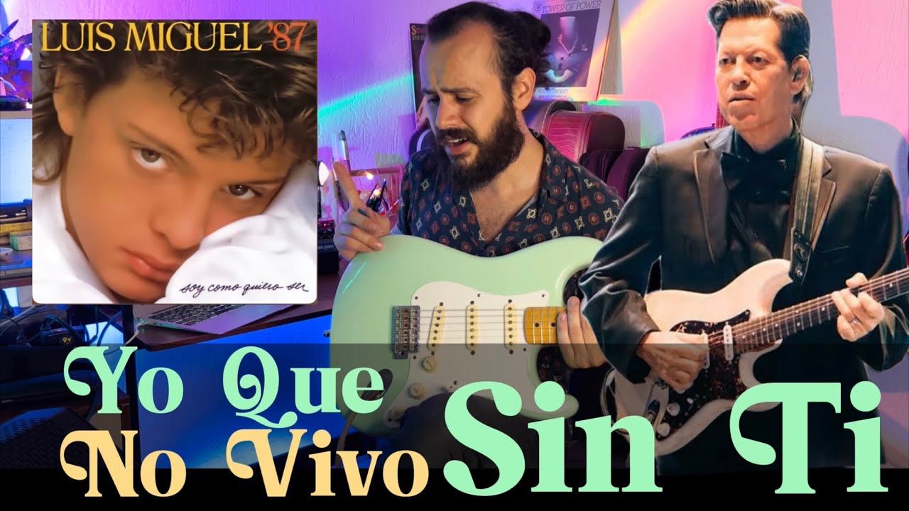 Yo Que No Vivo Sin Ti | Luis Miguel | ANALISIS Y TUTORIAL