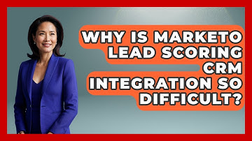 Why Is Marketo Lead Scoring CRM Integration So Difficult? - Saas Marketing Wizards