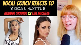 Vocal Coach Reacts to Ariana Grande Vs Lea Michele VOCAL BATTLE