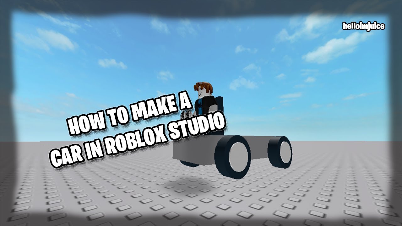 How To Make A Car In Roblox Studio Working 2020 Helloimjuice Youtube - how to build a car in roblox studio