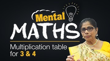 Learn basic of mental Maths for beginners | Multiplication table for 3 & 4 | Mental Maths Tricks