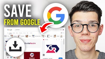 How To Save Image From Google - Full Guide