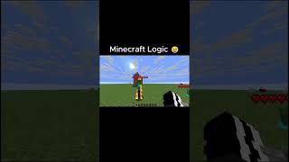 Minecraft Logic  | Minecraft shorts |