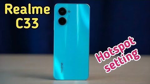 How To Enable Hotspot Setting In Realme C33, Realme C33,Hotspot Setting