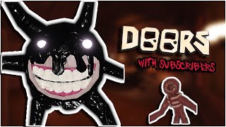 ROBLOX - DOORS With SUBSCRIBERS LIVE!