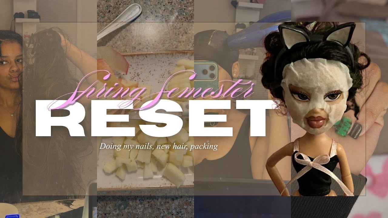 Spring Semester Reset | packing, nails, hair, etc.