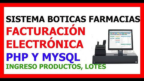 Sistema de ventas para farmacias y boticas con facturación electrónica php y mysql ingreso productos