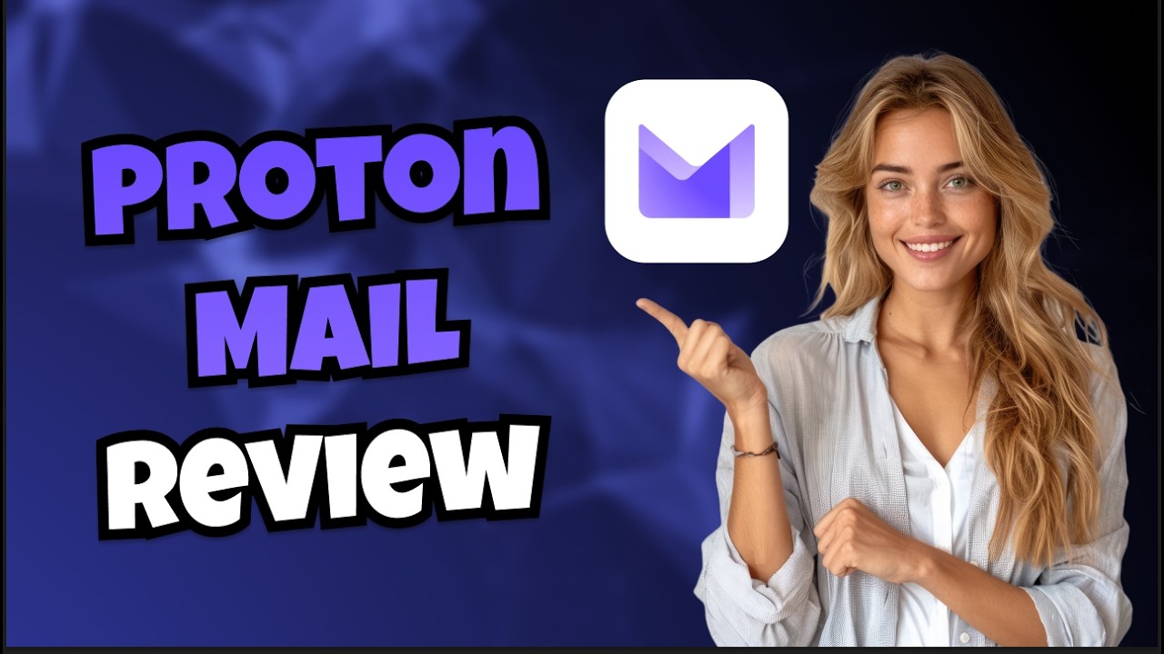 Proton Mail Review 2026 - The Most Private Email?