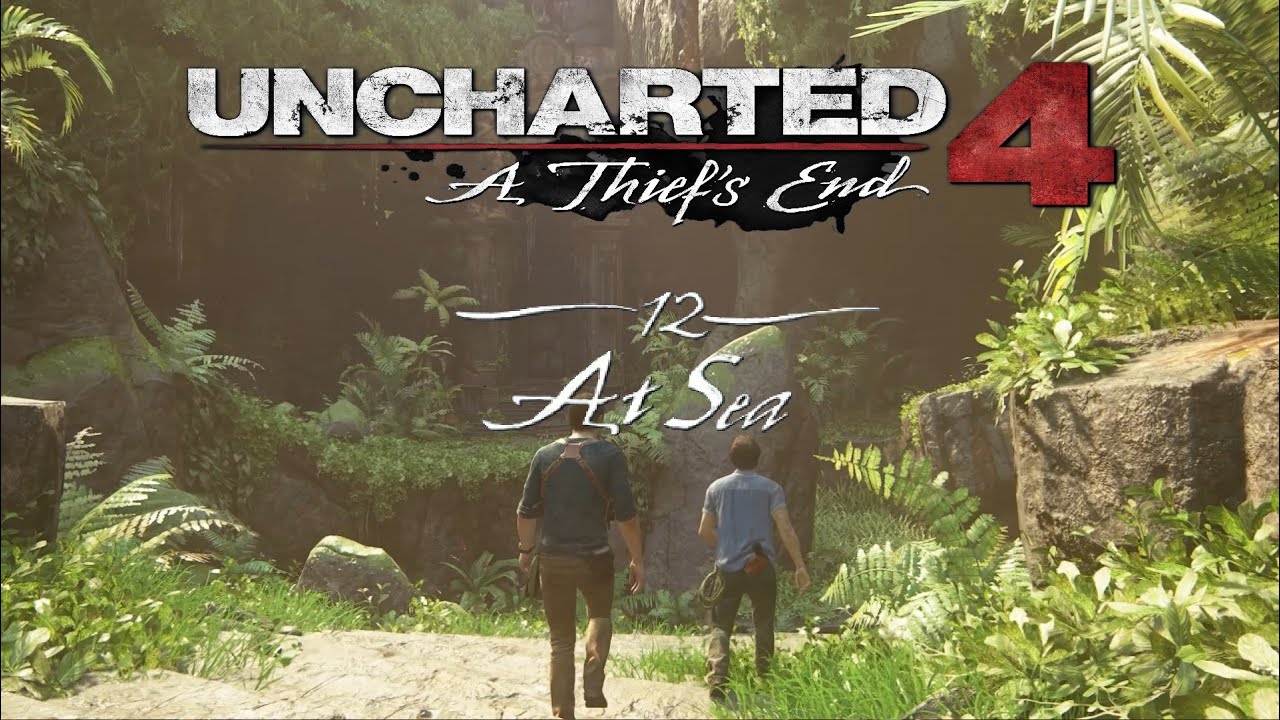 Uncharted 4 | Mission 12: At Sea | Legacy of Thieves Collection