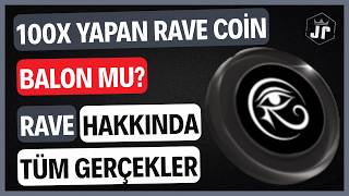 100X Yapan Rave Coin Balon Mu? Ravedao Rave Nedir, Ne Işe Yarar? Rave Coin Fiyat Izi