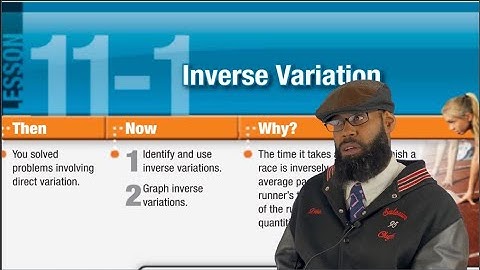 McGraw Hill Algebra 1, Chapter 11, Lesson 1 - Inverse Variation