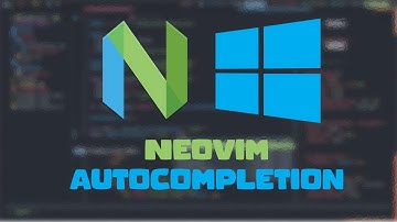 Install autocomplete intellisense plugin in neovim in Windows 10 | Latest