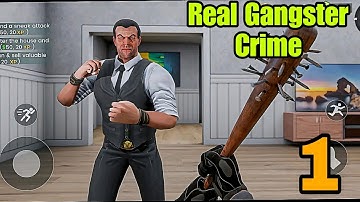 Real Gangster Crime Simulator Gameplay Walkthrough Part 1 (Android,ios )