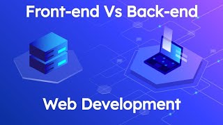 Front End VS Back End Web Development with LAMP Stack