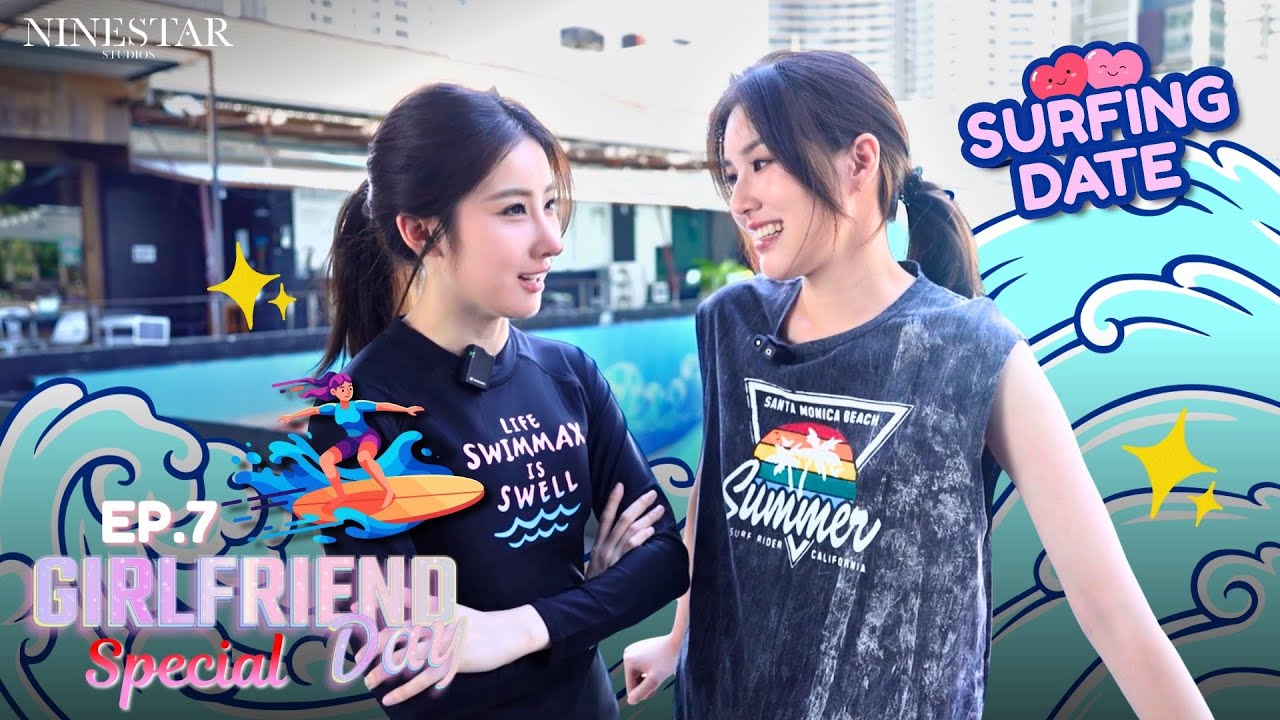 [EP.7] Girlfriend Day Special | Grace & Yoko – Our First Surfing Date 🌊