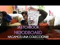 MI SKETCHBOOK, HAGAMOS EL MOODBOARD! (HAGAMOS UNA COLECCIÓN)- FARFELÚ