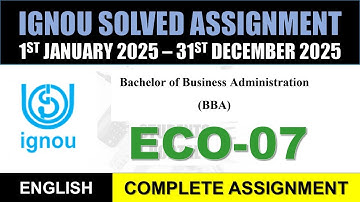ECO 07 Solved Assignment 2025 || eco-07 solved assignment in English || Jan 2025 to Dec 2025