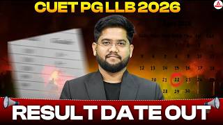 CUET PG LLB 2026 Result Date OUT | NTA Official Notice | इंतज़ार खत्म! CUET Result